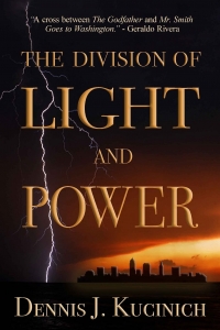 Dennis Kucinich - The Division of Light &amp; Power